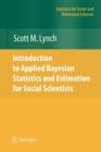 Image for Introduction to Applied Bayesian Statistics and Estimation for Social Scientists