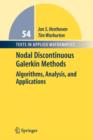 Image for Nodal discontinuous Galerkin methods  : algorithms, analysis, and applications