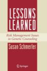 Image for Lessons Learned : Risk Management Issues in Genetic Counseling