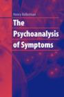 Image for The Psychoanalysis of Symptoms