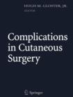 Image for Complications in Cutaneous Surgery