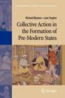 Image for Collective action in the formation of pre-modern states