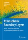 Image for Atmospheric boundary layers  : nature, theory and applications to environmental modelling and security