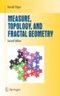 Image for Measure, topology, and fractal geometry