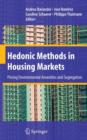 Image for Hedonic methods in housing markets  : pricing environmental amenities and segregation