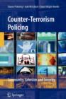 Image for Counter-Terrorism Policing : Community, Cohesion and Security