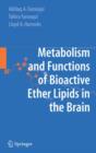 Image for Metabolism and Functions of Bioactive Ether Lipids in the Brain