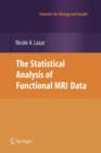Image for The Statistical Analysis of Functional MRI Data