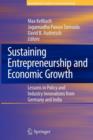 Image for Sustaining entrepreneurship and economic growth  : lessons in policy and industry innovations from Germany and India