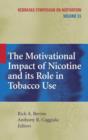 Image for The Motivational Impact of Nicotine and its Role in Tobacco Use