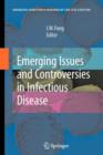 Image for Emerging Issues and Controversies in Infectious Disease