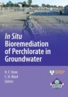 Image for In Situ Bioremediation of Perchlorate in Groundwater