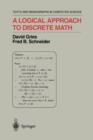 Image for A Logical Approach to Discrete Math