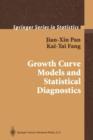 Image for Growth Curve Models and Statistical Diagnostics