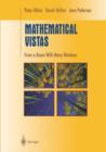 Image for Mathematical vistas  : from a room with many windows
