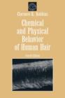 Image for Chemical and Physical Behavior of Human Hair