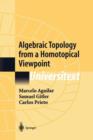 Image for Algebraic Topology from a Homotopical Viewpoint