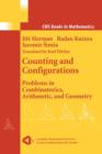 Image for Counting and Configurations : Problems in Combinatorics, Arithmetic, and Geometry