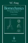 Image for Biomechanics  : mechanical properties of living tissues