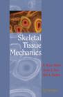 Image for Skeletal Tissue Mechanics