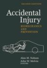 Image for Accidental injury  : biomechanics and prevention