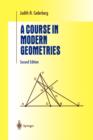 Image for A course in modern geometries