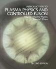 Image for Introduction to Plasma Physics and Controlled Fusion