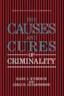Image for The Causes and Cures of Criminality