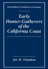 Image for Early Hunter-Gatherers of the California Coast