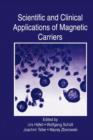 Image for Scientific and Clinical Applications of Magnetic Carriers
