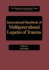 Image for International Handbook of Multigenerational Legacies of Trauma
