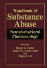 Image for Handbook of substance abuse  : neurobehavioral pharmacology