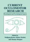 Image for Current oculomotor research  : physiological and psychological aspects
