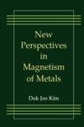 Image for New Perspectives in Magnetism of Metals