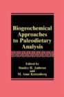 Image for Biogeochemical approaches to paleodietary analysis