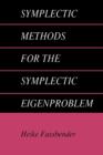 Image for Symplectic methods for the symplectic eigen-problem