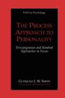 Image for The process approach to personality  : perceptgenesis and kindred approaches in focus