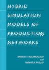 Image for Hybrid Simulation Models of Production Networks