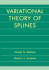 Image for Variational theory of splines
