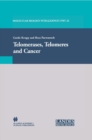 Image for Telomerases, telomeres and cancer
