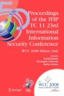 Image for Proceedings of the IFIP TC 11 23rd International Information Security Conference  : IFIP 20th World Computer Congress, IFIP SEC&#39;08, September 7-10, 2008, Milano, Italy