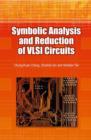 Image for Symbolic Analysis and Reduction of VLSI Circuits