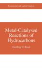 Image for Metal-Catalysed Reactions of Hydrocarbons
