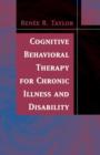 Image for Cognitive behavioral therapy for chronic illness and disability
