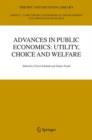 Image for Advances in Public Economics: Utility, Choice and Welfare : A Festschrift for Christian Seidl