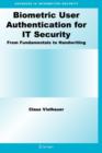Image for Biometric user authentication for IT security  : from fundamentals to handwriting