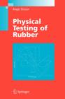 Image for Physical testing of rubber