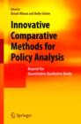 Image for Innovative Comparative Methods for Policy Analysis : Beyond the Quantitative-Qualitative Divide