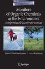 Image for Monitors of organic chemicals in the environment  : semipermeable membrane devices