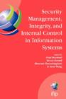 Image for Security Management, Integrity, and Internal Control in Information Systems  : IFIP TC-11 WG 11.1 &amp; WG 11.5 Joint Working Conference